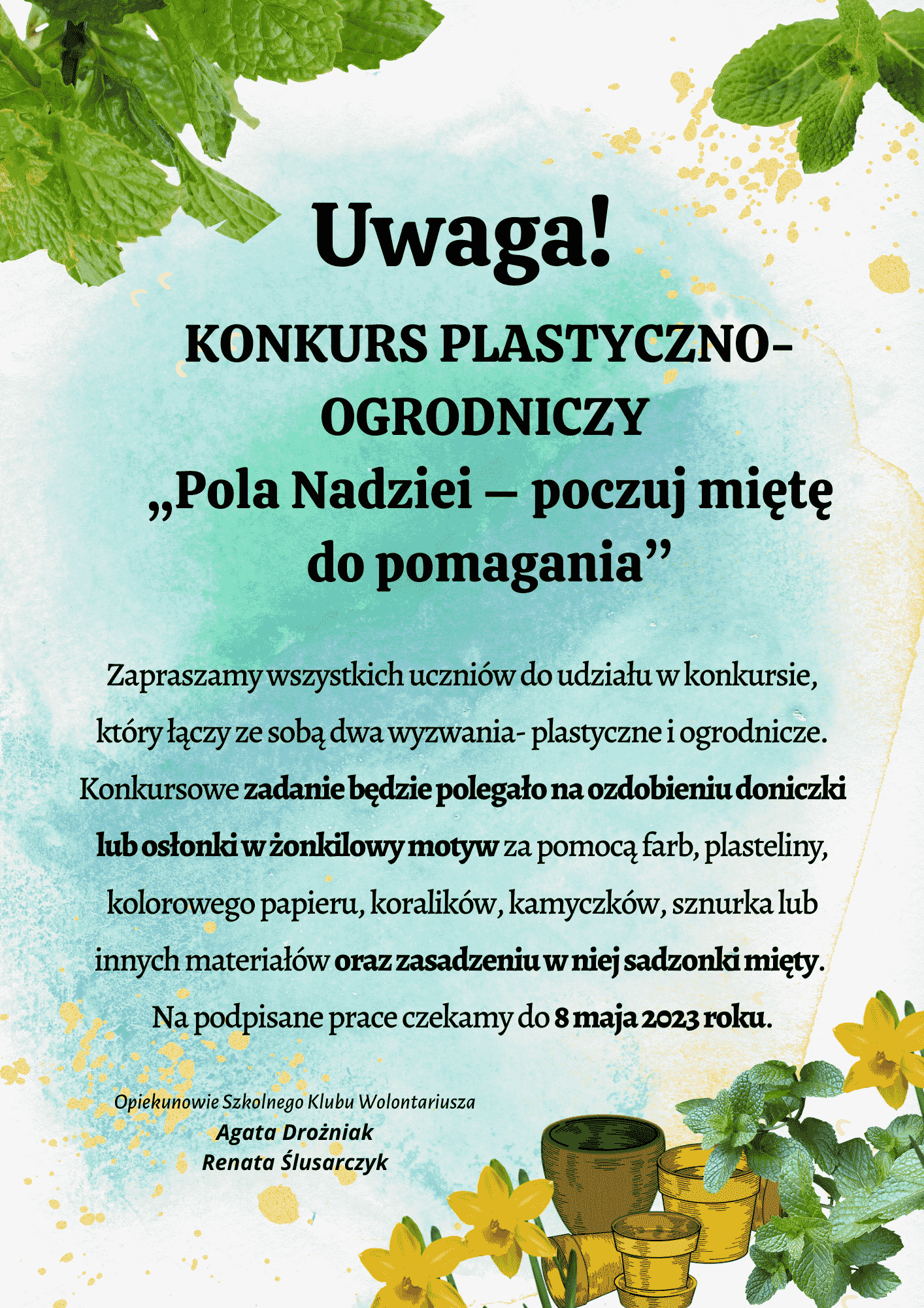 Widok plakatu konkursu plastyczno-ogrodniczego pt. Pola Nadziei - poczuj miętę do pomagania