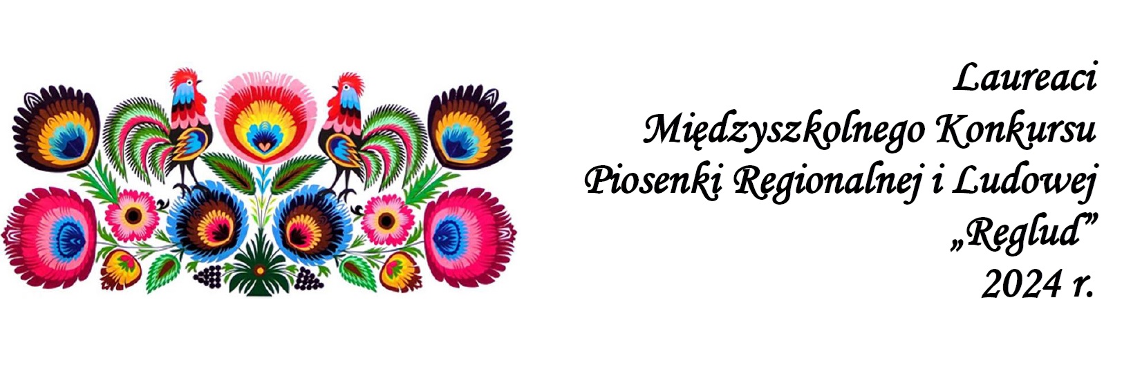 Widok grafiki Międzyszkolnego Konkursu Piosenki Regionalnej i Ludowej "Reglud"