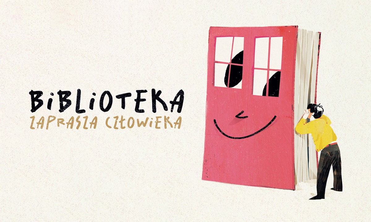 Plakat przedstawiający książkę jako uchylone drzwi, przez które zagląda człowiek. Na plakacie widnieje napis 'Biblioteka zaprasza człowieka'