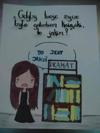 Praca plastyczna przedstawiająca gatunek książek „Dramat” – odpowiedź na temat „Jakie byłoby twoje życie”, zdjęcie 5 z 5